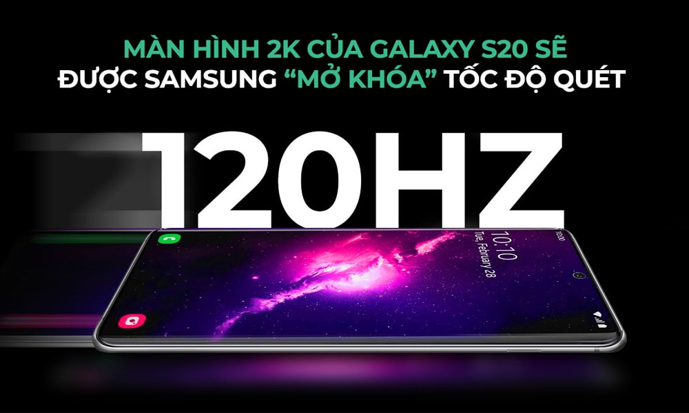Galaxy S20 sẽ hiển thị màn hình 120Hz với độ phân giải 2K+ thông qua bản cập nhật phần mềm từ Samsung